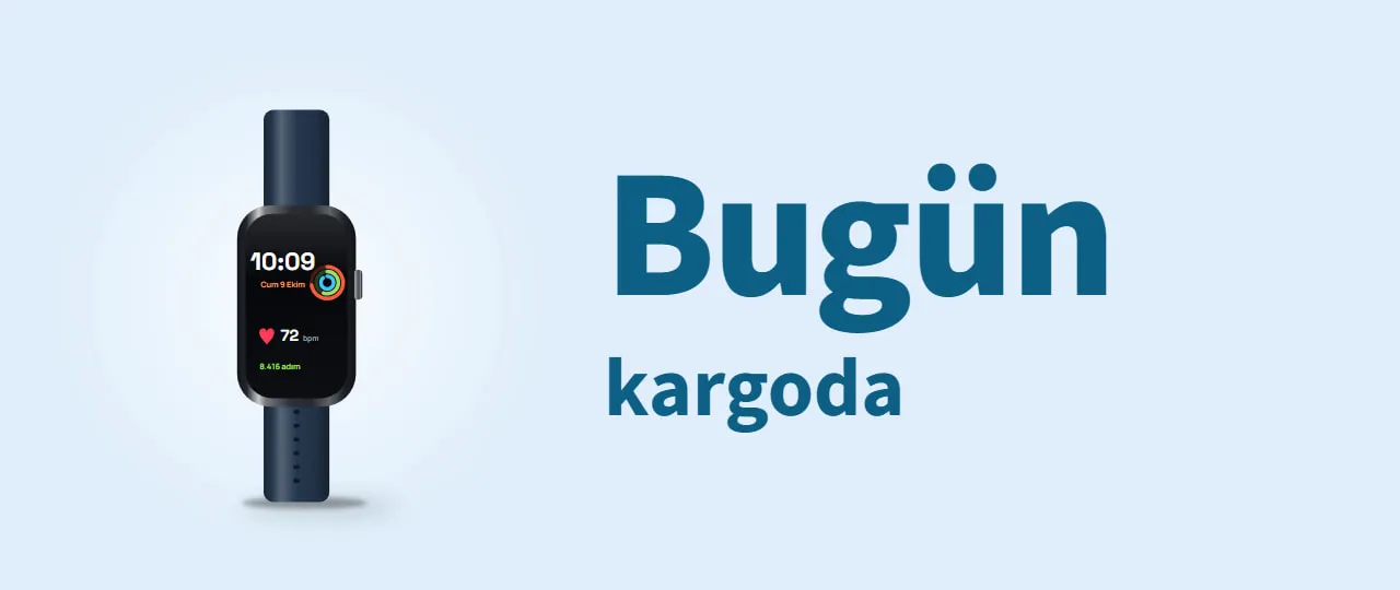 Bugün kargoda